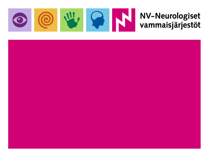 NEUROLOGISTEN VAMMAISJÄRJESTÖJEN JA EDUSKUNNAN VAMMAISASIOIDEN YHTEISTYÖRYHMÄN KESKUSTELUTILAISUUS