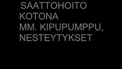 TEHOSTETTU KOTIHOITO LIITE 30 YKSINKERTAISET ANTIBIOOTTIHOIDOT IV. JA IM.