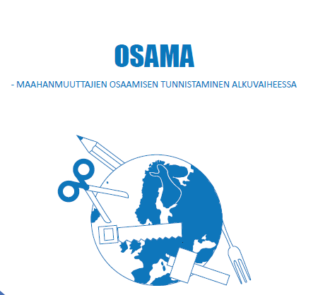 Osama -hanke OSAMA - hankkeen tuloksena maahanmuuttajien alkuvaiheen ohjausta tekevät tahot (aikuisoppilaitokset, te-toimistot) saavat käyttöönsä testin, jonka avulla he voivat kartoittaa