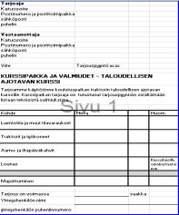 Koulutuspaketti -materiaali koulutuksen järjestäjälle ja kurssilaiselle 1 päivän kurssi Taloudellisen ajotavan teoria