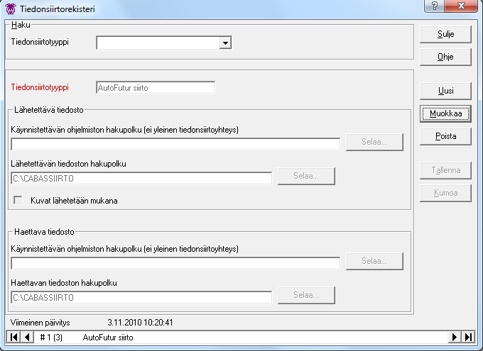 WinCabasin puolella tehtävät asetukset Tehdään ensin tiedonsiirtorekisteriin uusi siirtotapa. Annetaan nimeksi esimerkiksi AutoFutur siirto.