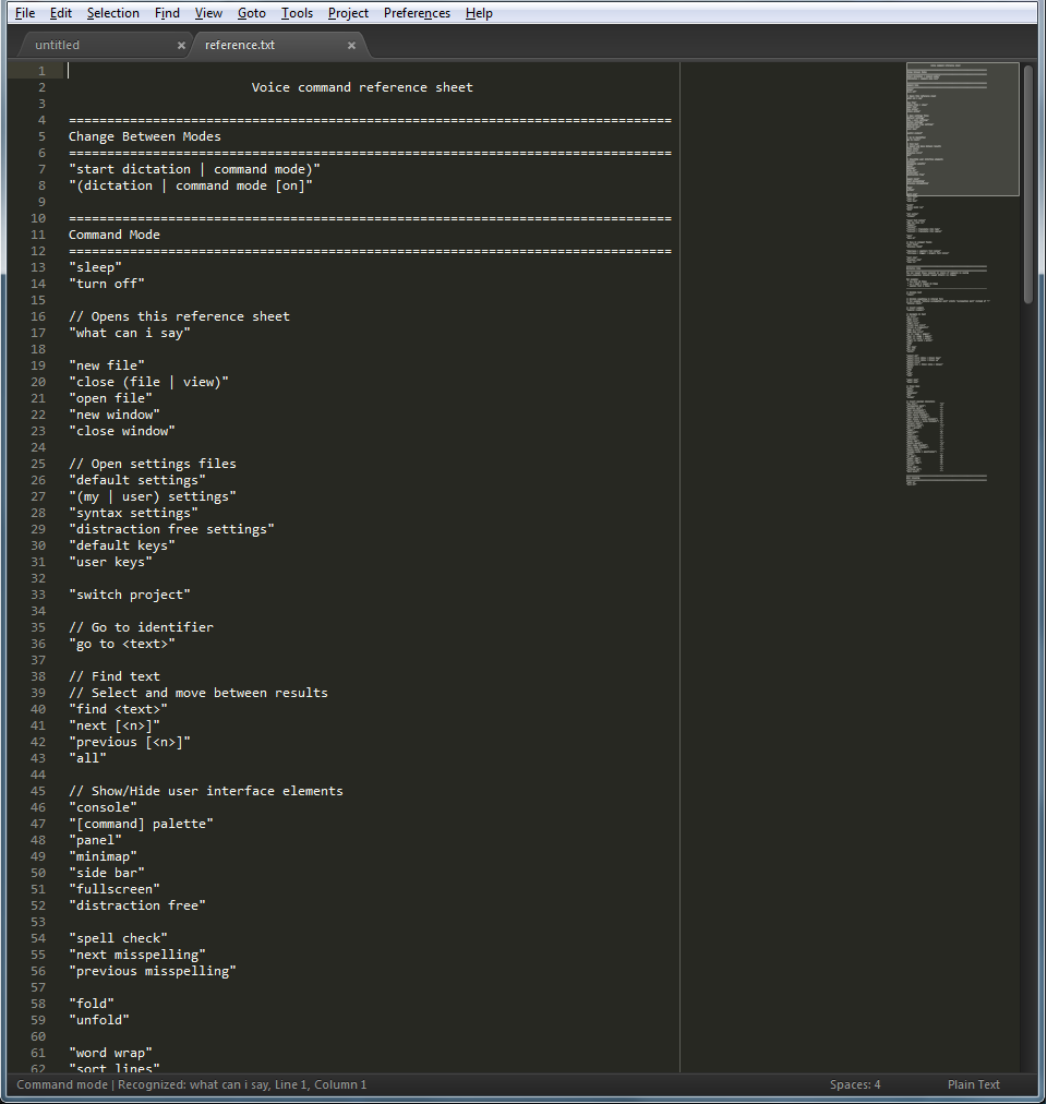 6. Case: Tekstieditorin puheohjaus 38 Tunnistetusta komennosta näytetään viesti Recognized: <komento> ja Sublime Text lisäksi joissain tilanteissa näyttää automaattisesti tilarivillä mikä toiminto