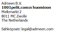 11. Loppumääräykset Sopimukseen sovelletaan Alankomaiden lakia.