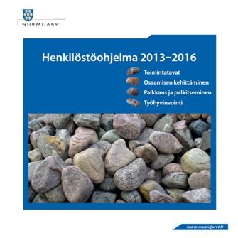 Henkilöstöohjelma vuosille 2013 2016 on osaltaan edistänyt kunnan hyvää ja yhtenäistä henkilöstöjohtamista.