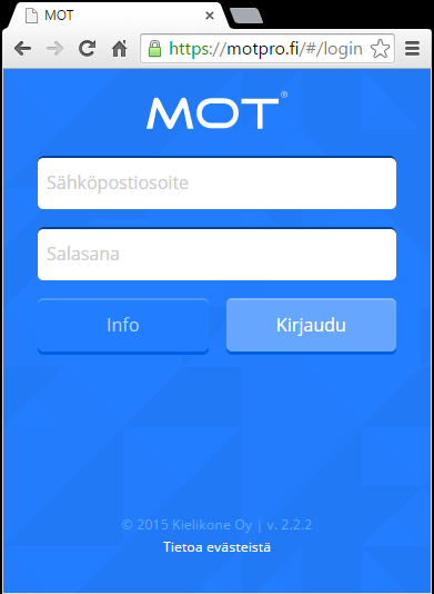 MOT-MOBIILIPALVELUUN KIRJAUTUMINEN MOT-mobiilipalveluun pääset joko MOT-palvelun aulatilassa linkkiä napsauttamalla tai kirjoittamalla selaimeen alla olevan mobiilipalvelun osoitteen 1. Avaa selain 2.