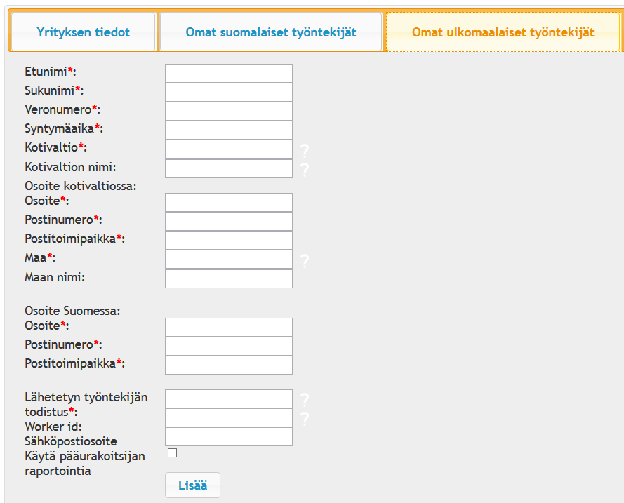 3.3 Omat ulkomaalaiset työntekijät Omat ulkomaalaiset työntekijät välilehdellä voidaan lisätä, muokata ja poistaa ulkomaalaisten työntekijöiden tietoja.