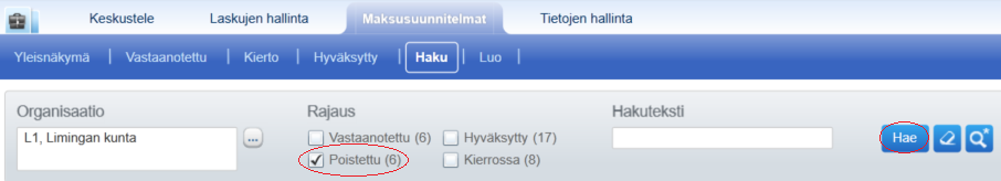 Ostoreskontra P2P (Alusta) Professional-käyttäjän ohjeet Sivu 57 / 63 9. Maksusuunnitelma löytyy tämän jälkeen Haku-osiosta kohdasta Poistettu : 6.