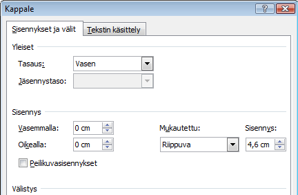 Tekstinkäsittely Microsoft Word 2007 13/30 lopusta löydät mallin suomalaisesta asiakirjastandardista, jossa käytetään riippuvaa sisennystä.