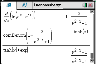 46 Derivointi antaa tulokseksi hyperbolisen funktio, joka voidaan muuntaa eksponenttimuotoon. Muunnos voidaan suorittaa myös derivointikomennon yhteydessä, kuten alimmalla rivillä on esitetty. 3.