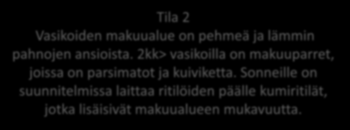 Makuutila/eläin esimerkkitiloilla Tila 1 Jokaisella lehmällä ja hieholla on oma makuuparsi, joten kaikki mahtuvat hyvin makuulle yhtä aikaa.