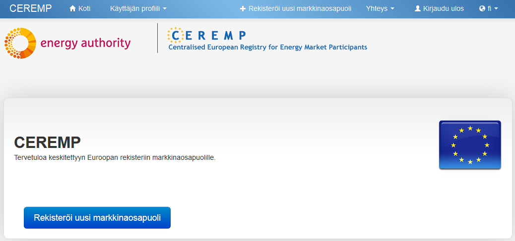 Markkinaosapuolen rekisteröiminen Käyttäjä on nyt rekisteröity ja kirjautunut CEREMP-järjestelmään. Seuraavaksi rekisteröidään markkinaosapuolen tiedot.
