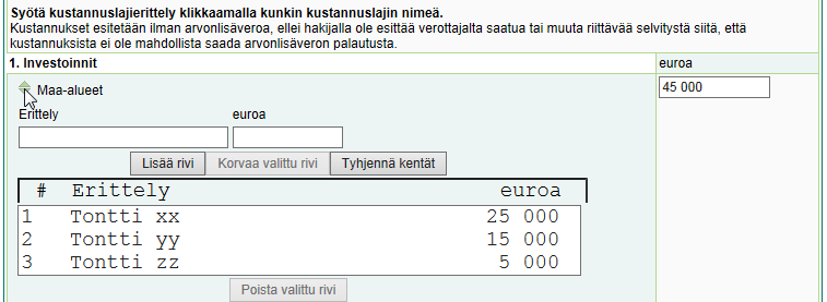 Kuva 14: Kustannusarvio osa 1, investoinnit Yrityksen kehittämisavustusta voidaan myöntää aineellisiin ja aineettomiin investointimenoihin.