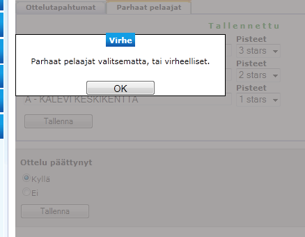 MIKÄLI VALITSEE VIRHEELLISESTI SAMAN PELAAJAN PARHAIDEN PELAAJIEN JOUKKOON, ANTAA JÄRJESTELMÄ TALLENTAA TÄMÄN, MUTTA YRITTÄESSÄ LOPETTAA