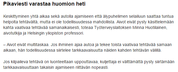 Aivot eivät multitaskaa Helsingin Sanomat 17.2.2015 11 19.