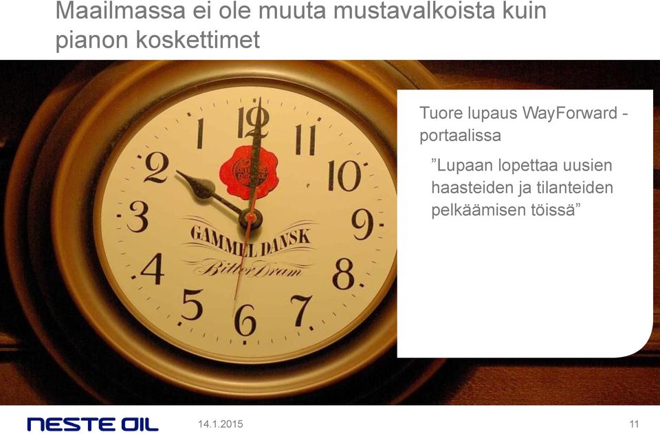 portaalissa Lupaan lopettaa uusien haasteiden