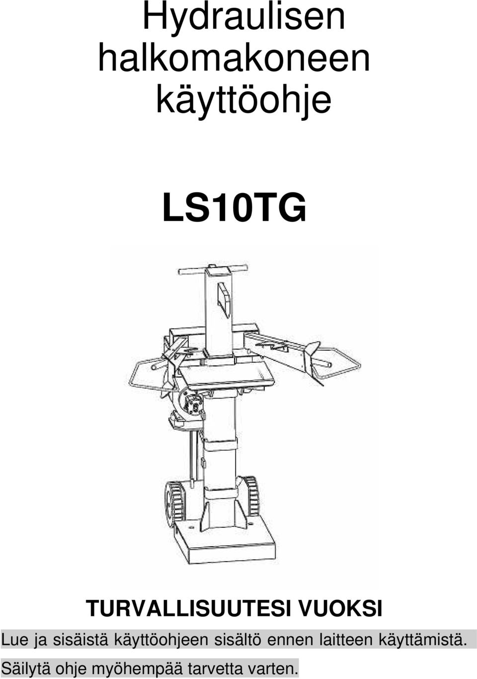 sisäistä käyttöohjeen sisältö ennen