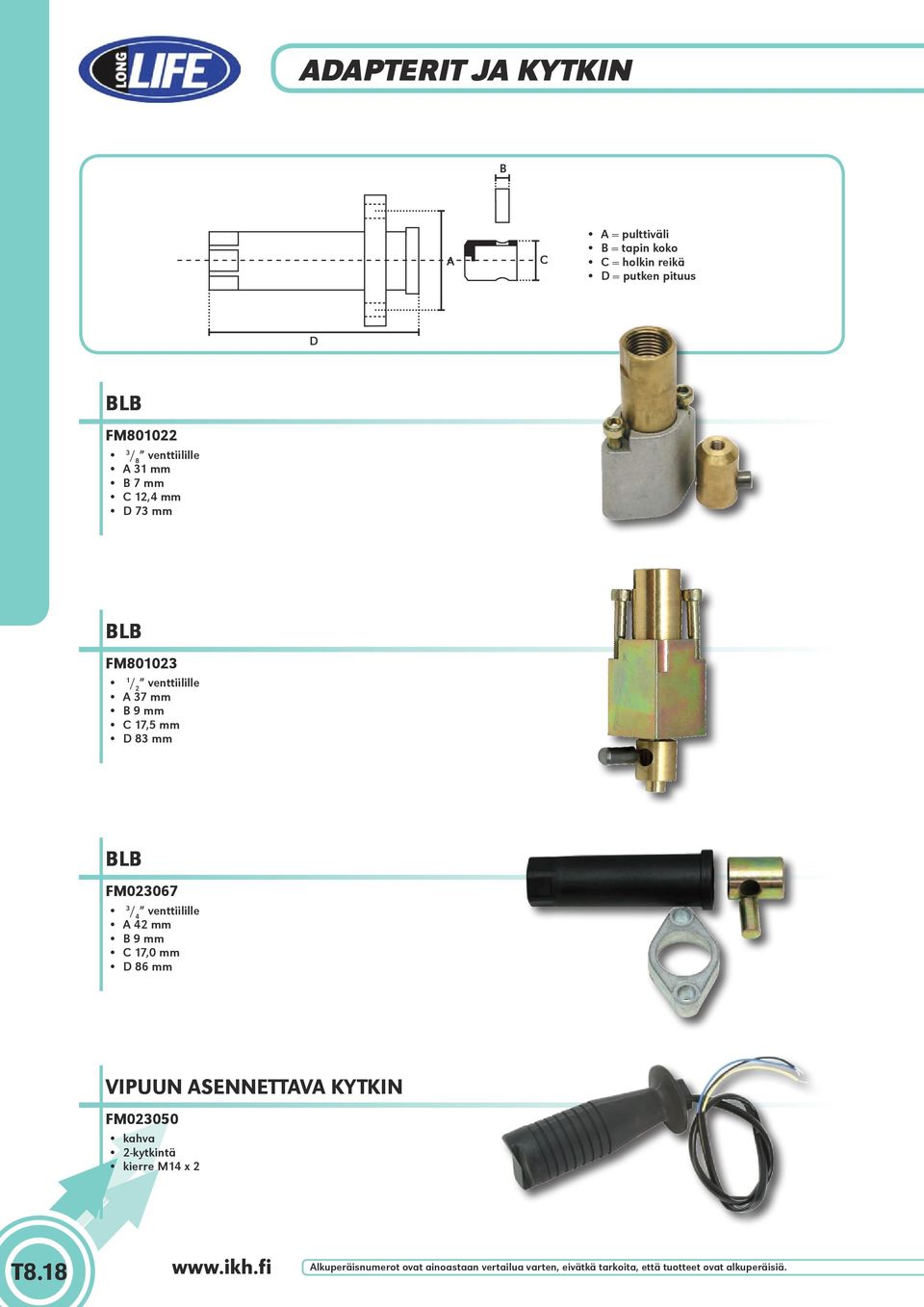 venttiilille A 7 mm B 9 mm C 7,5 mm D 8 mm BLB FM02067 venttiilille A 42 mm B 9 mm C