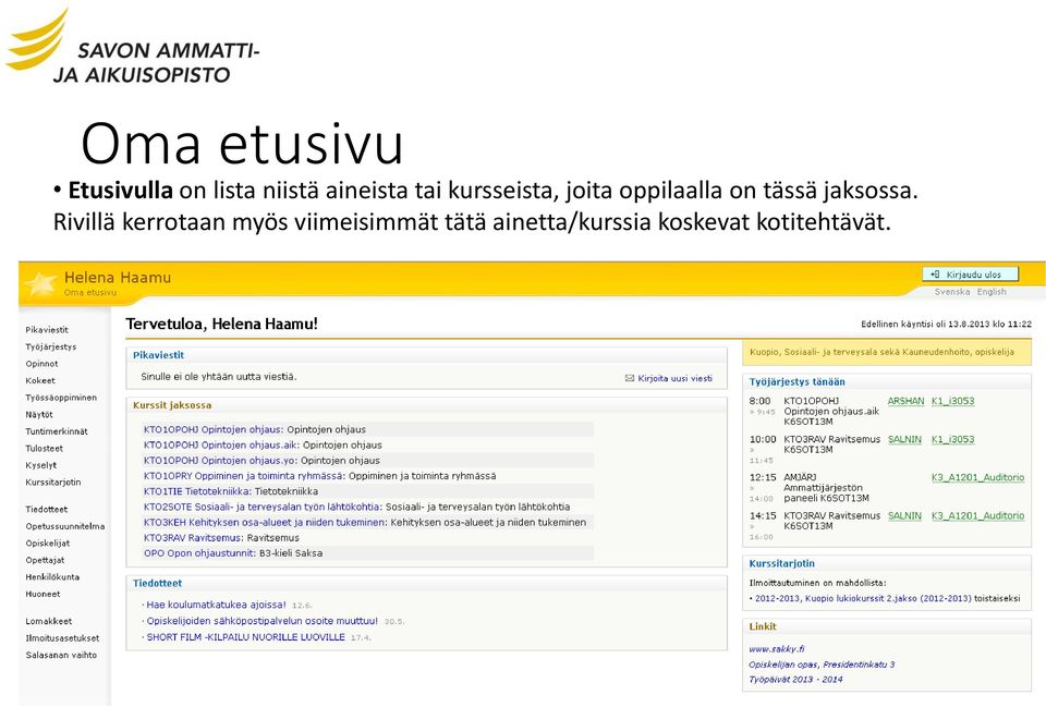 tässä jaksossa.