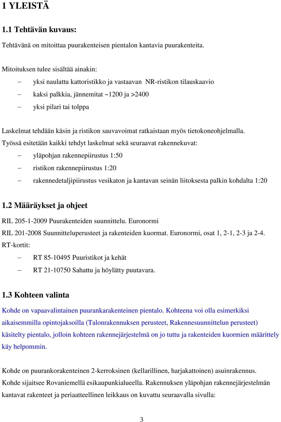 sauvavoimat ratkaistaan myös tietokoneohjelmalla.