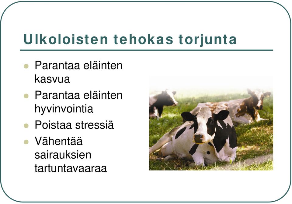 eläinten hyvinvointia Poistaa