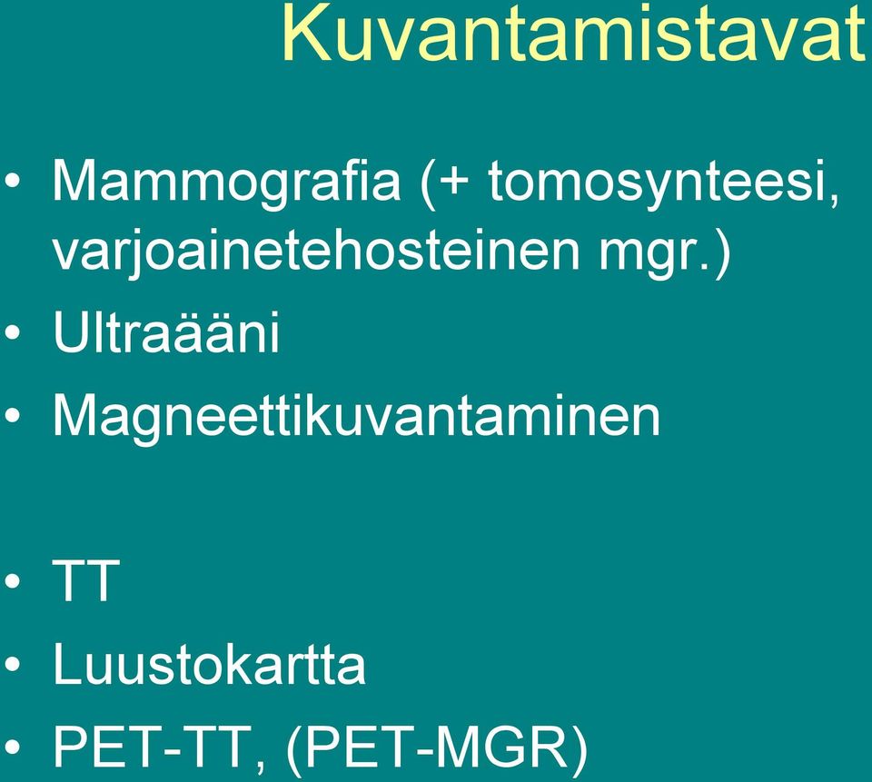 mgr.) Ultraääni