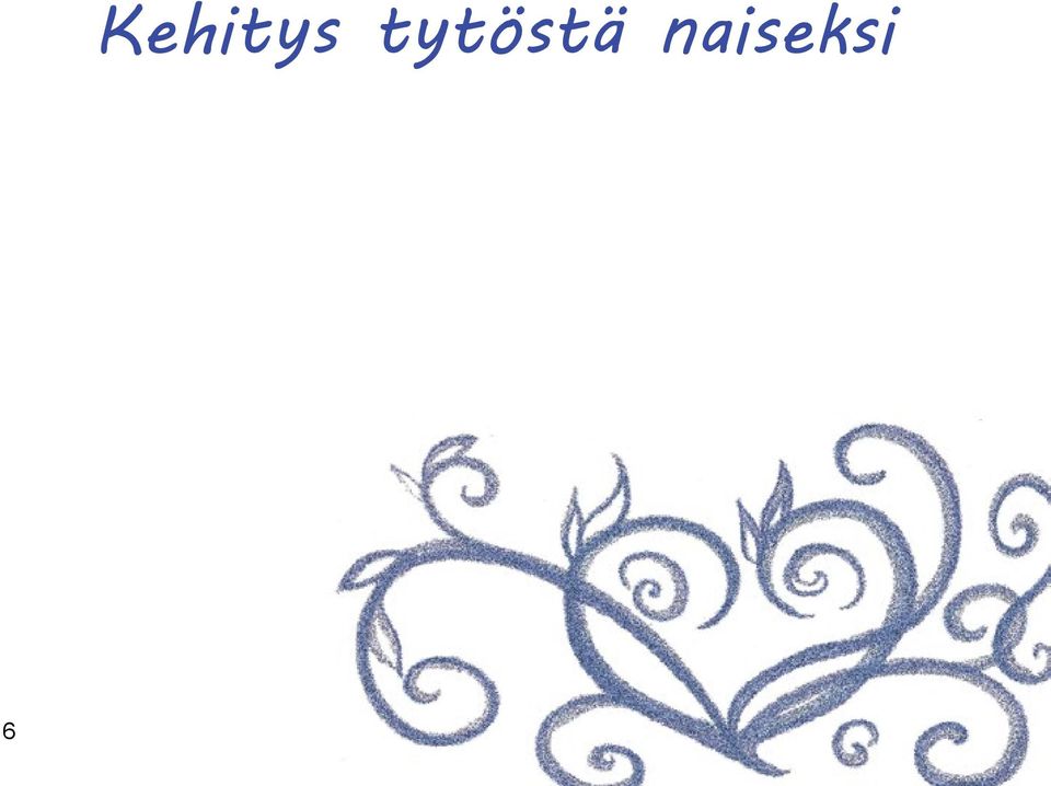 naiseksi