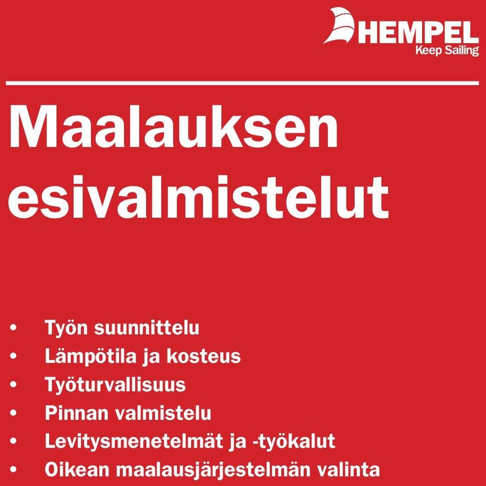 Työturvallisuus Pinnan valmistelu