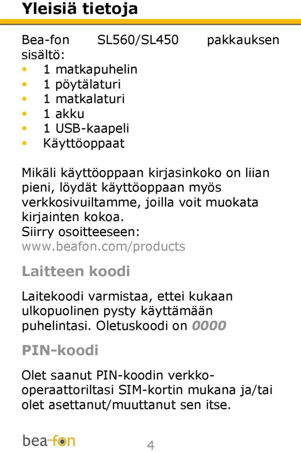 Siirry osoitteeseen: www.beafon.