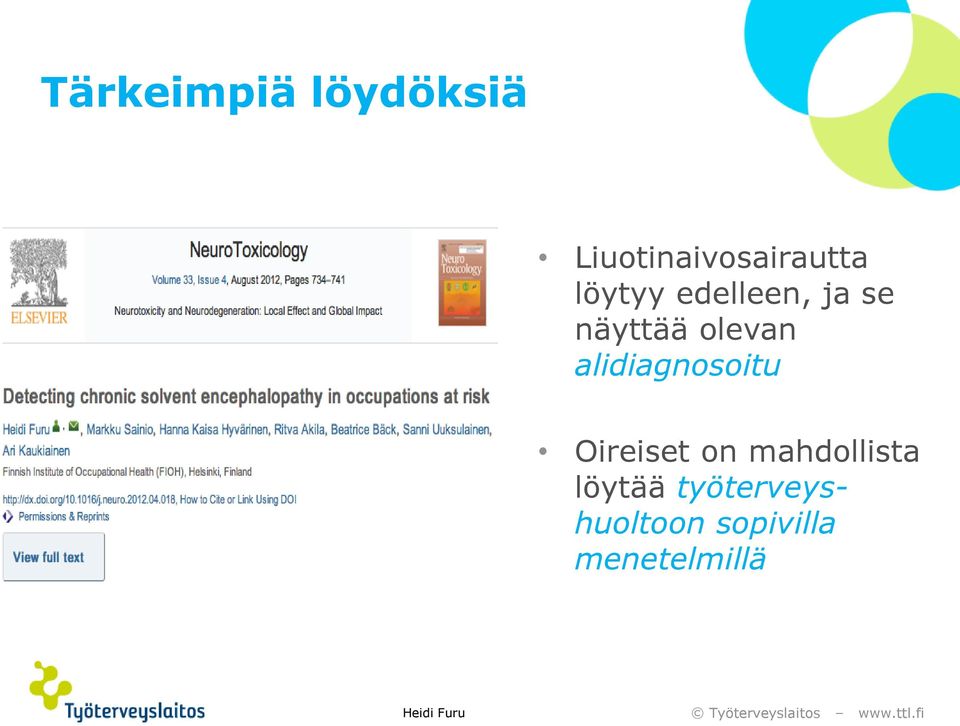 alidiagnosoitu Oireiset on mahdollista