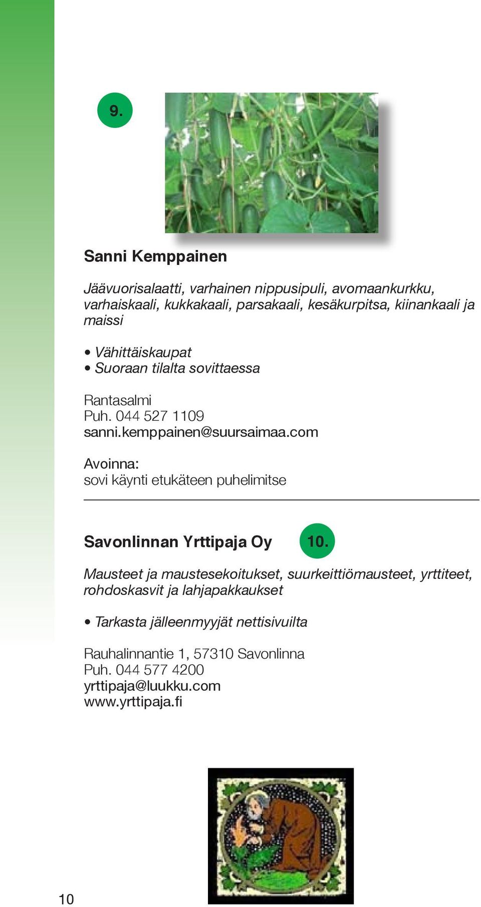 com sovi käynti etukäteen puhelimitse Savonlinnan Yrttipaja Oy 10.