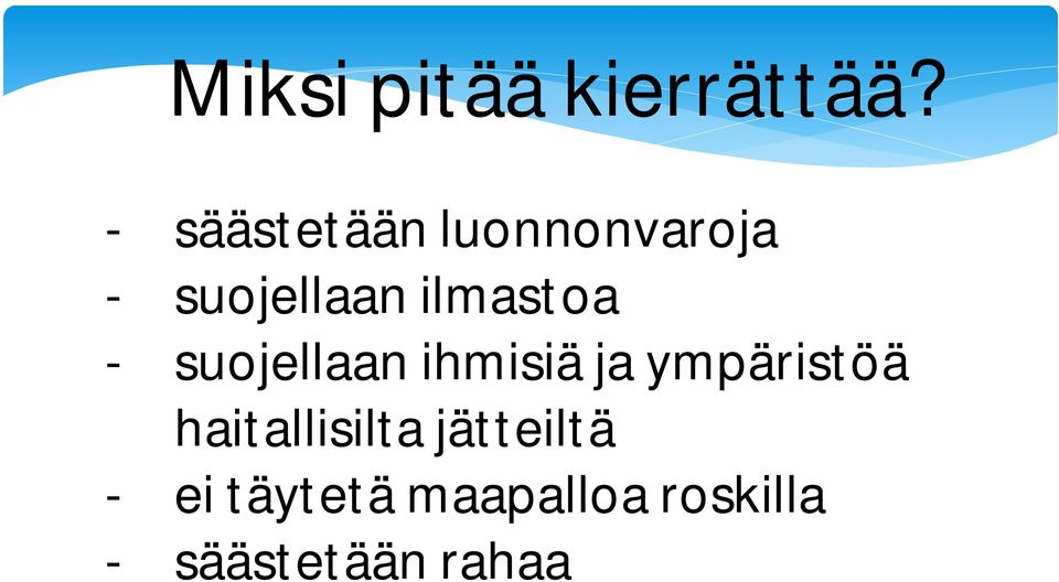 ilmastoa - suojellaan ihmisiä ja ympäristöä