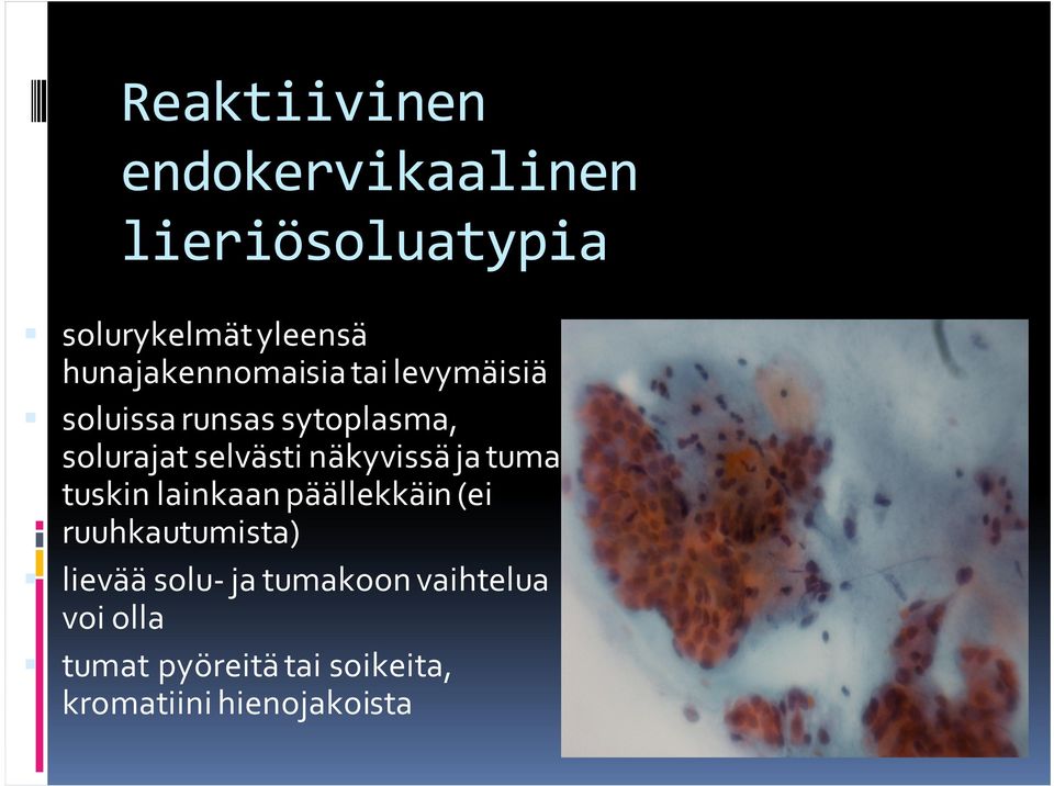 selvästi näkyvissä ja tumat tuskin lainkaan päällekkäin (ei ruuhkautumista)