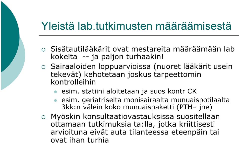 statiini aloitetaan ja suos kontr CK l esim.
