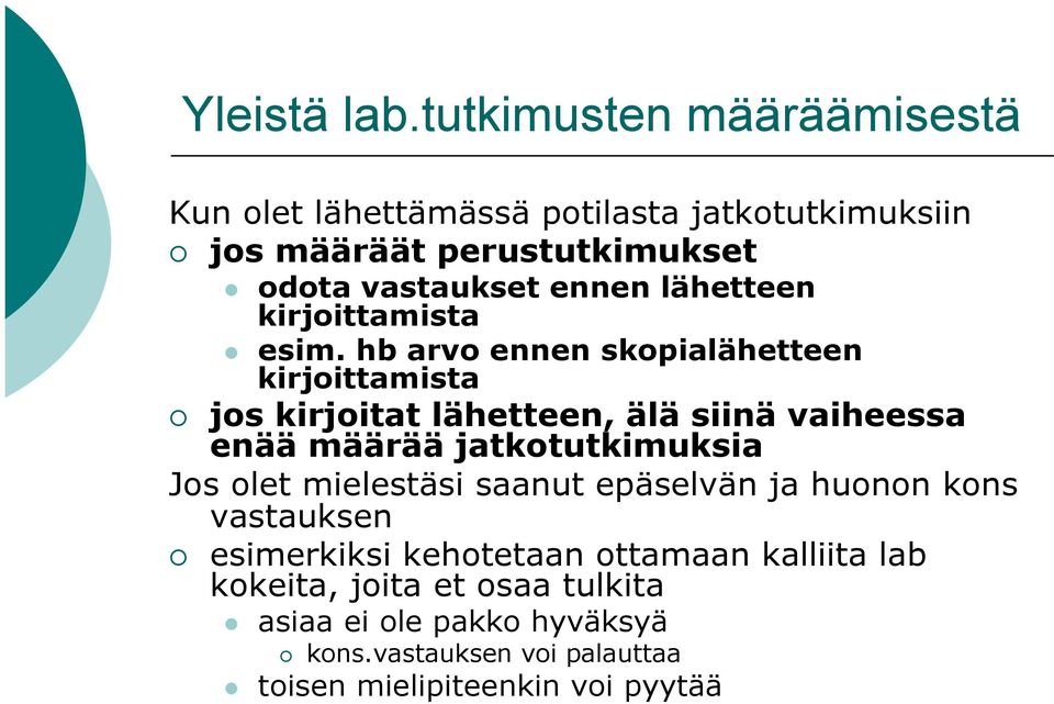 lähetteen kirjoittamista l esim.