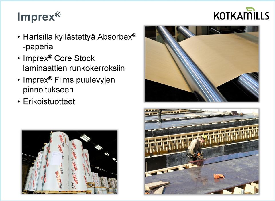 laminaattien runkokerroksiin Imprex