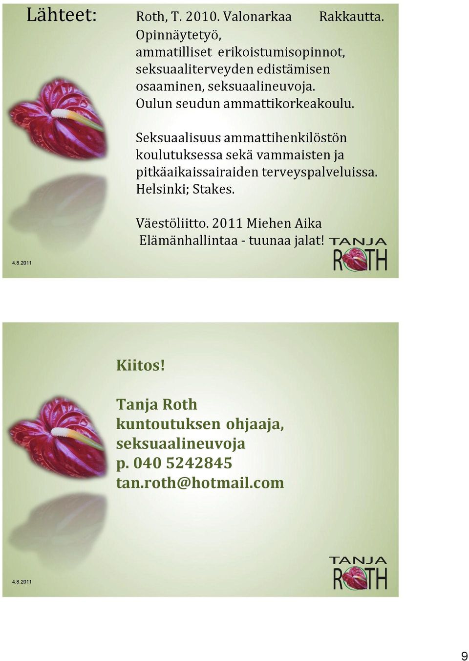 Oulun seudun ammattikorkeakoulu.
