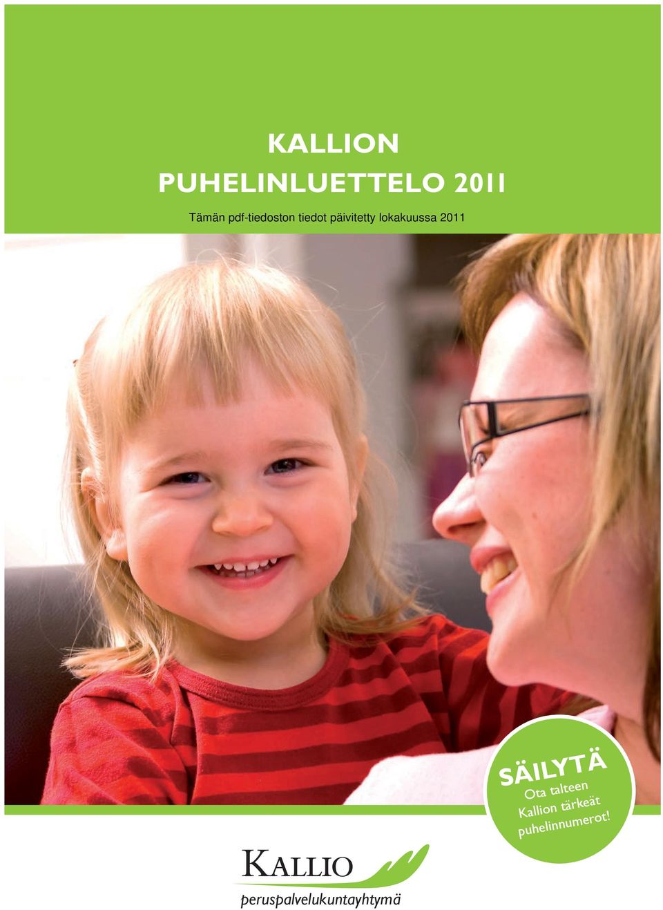 Kallion tärkeät
