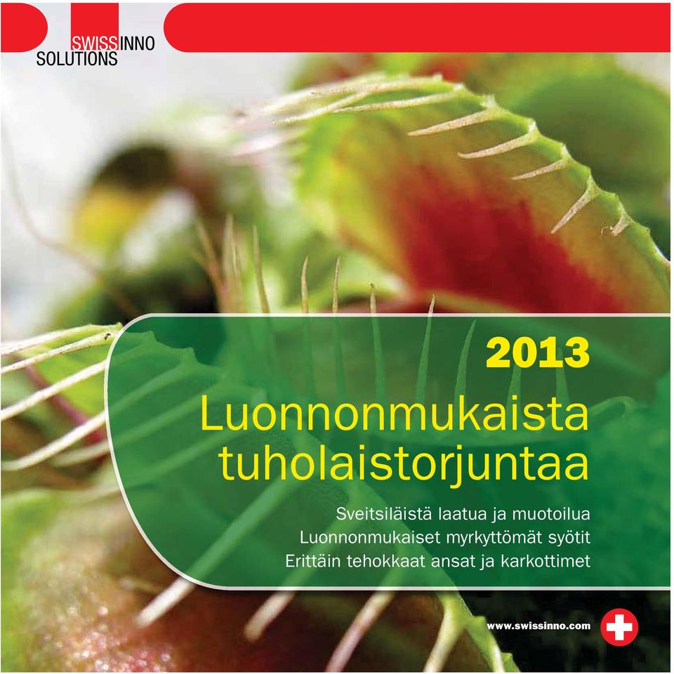 Luonnonmukaiset myrkyttömät syötit