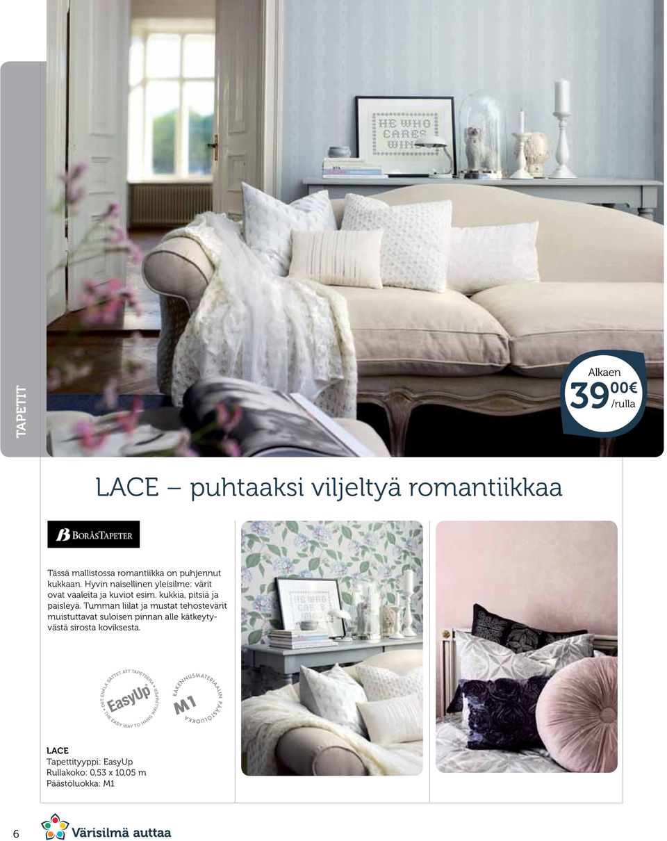kukkia, pitsiä ja paisleyä.