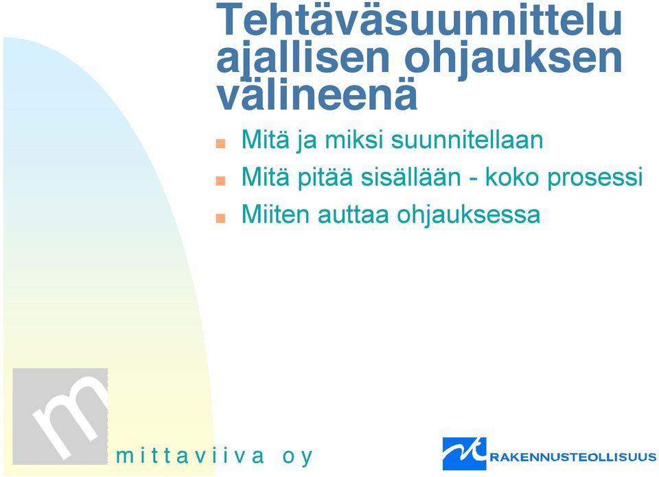 suunnitellaan Mitä pitää sisällään