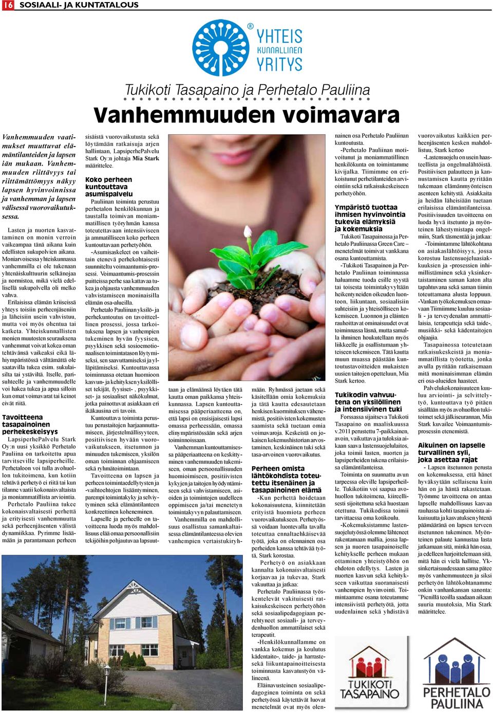 Lasten ja nuorten kasvattaminen on monin verroin vaikeampaa tänä aikana kuin edellisten sukupolvien aikana.