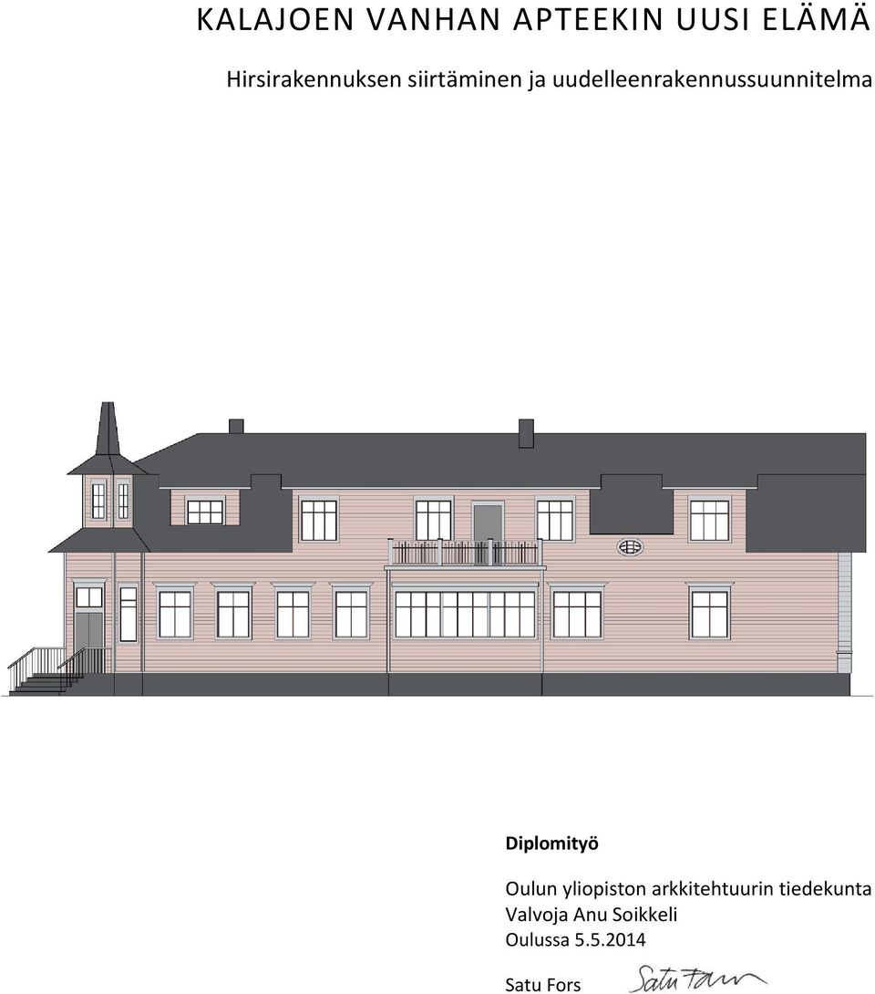 uudelleenrakennussuunnitelma Diplomityö Oulun