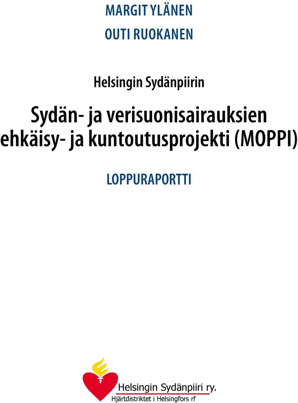 Sydän- ja verisuonisairauksien ehkäisy- ja kuntoutusprojekti (MOPPi) - PDF  Free Download
