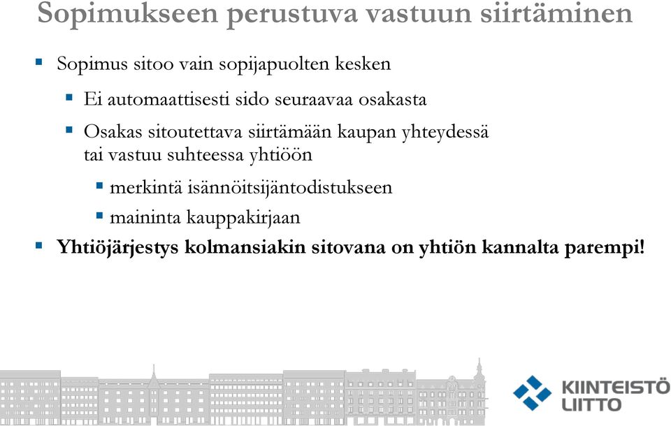 yhteydessä tai vastuu suhteessa yhtiöön merkintä isännöitsijäntodistukseen