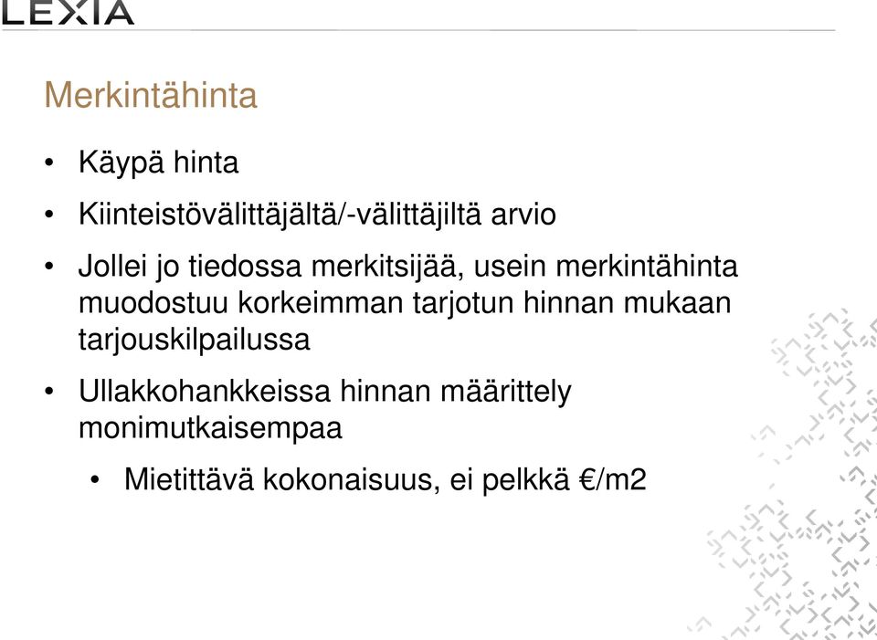 korkeimman tarjotun hinnan mukaan tarjouskilpailussa