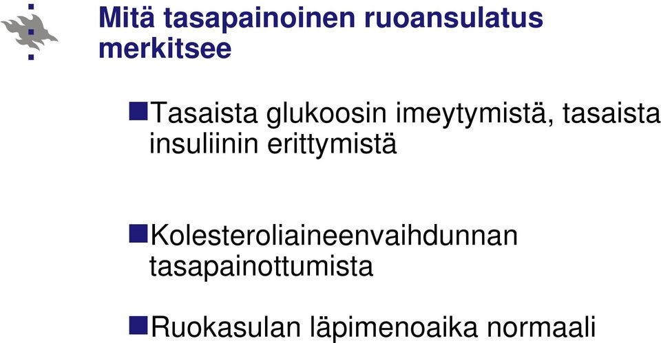 insuliinin erittymistä