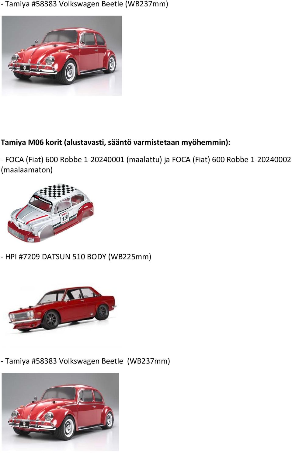 1 20240001 (maalattu) ja FOCA (Fiat) 6000 Robbe 1 20240002