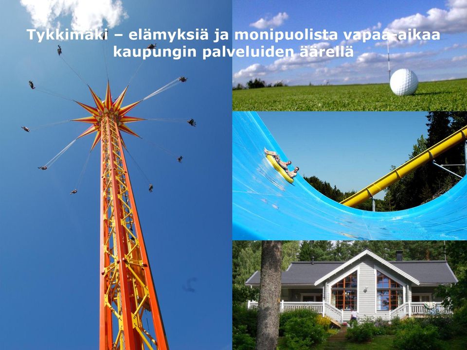 vapaa-aikaa kaupungin