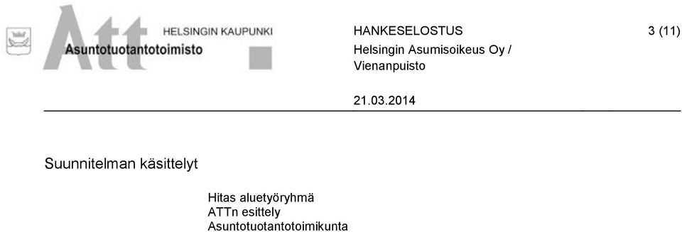 2014 Suunnitelman käsittelyt Hitas
