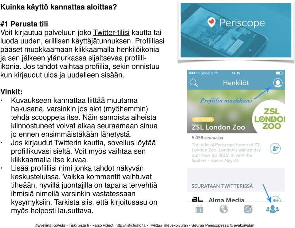 Vinkit: Kuvaukseen kannattaa liittää muutama hakusana, varsinkin jos aiot (myöhemmin) tehdä scooppeja itse.